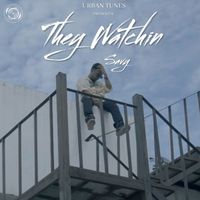 savy - They Watchin