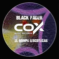 Black Fader - El Rompe Discotecas (Original Mix)