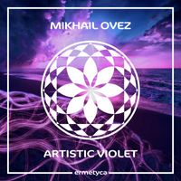 Mikhail Ovez - Artistic Violet