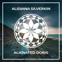 Alidiana Silverkin - Alienated Doris