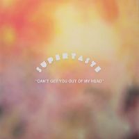 Supertaste - Can't Get You Out of My Head