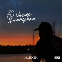 Alexei - 70 veces siempre