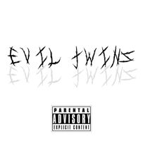 Bishop - Evil Twins (Explicit)