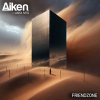 Aiken - Friendzone (Radio Edit)