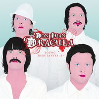 Don Juan Dracula - Young Debutantes II (Explicit)