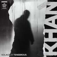 Khan - Solace/Tenebrous