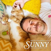 Bright Light Bright Light - Sunny