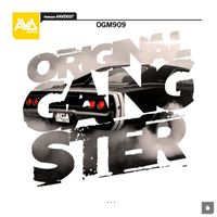OGM909 - Original Gangster