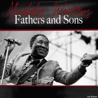 Muddy Waters - Fathers and Sons