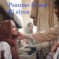 Alain Daigneault - Psaume 51 sur El elyon