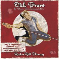 Dick Brave & The Backbeats - Rock'n'Roll Therapy (Explicit)