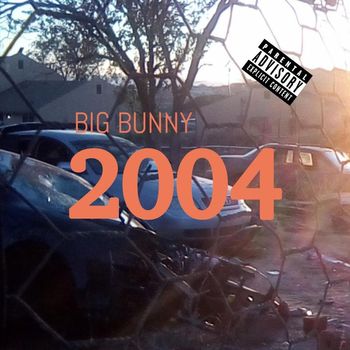 BIG BUNNY - 2004 (Explicit)