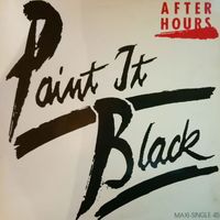 After Hours - Paint It Black