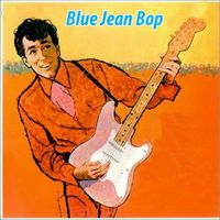 Gene Vincent - Bluejean Bop!