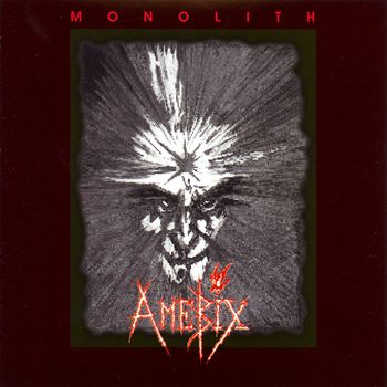 Amebix - Monolith