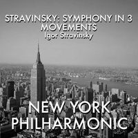 Igor Stravinsky - Stravinsky: Symphony in 3 Movements