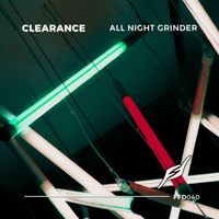 Clearance - All Night Grinder