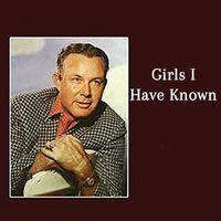 Jim Reeves - Girls I Have Known