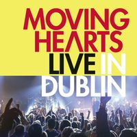 Moving Hearts - Live in Dublin