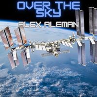 Alex Aleman - Over the sky