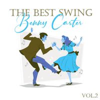 Benny Carter - The Best Swing, Benny Carter, Vol. 2