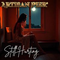 Artisan Pier - Still Hurting