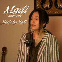 Madi Moemyint - Music by Madi