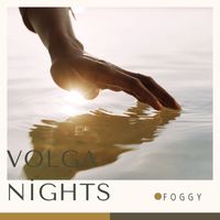 Foggy - Volga Nights