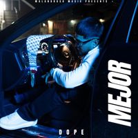 Dope - Mejor (Explicit)