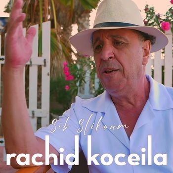 Rachid Koceila - 3ib 3likoum