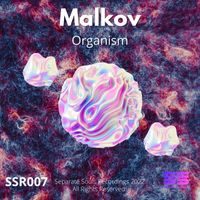 Malkov - Organism