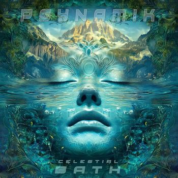Psynamik - Celestial Bath