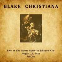Yarn - Yarn Present's Blake Christiana Live at the Down Home