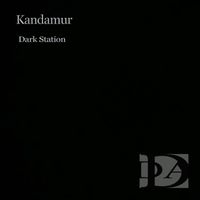 Kandamur - Dark Station