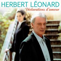 Herbert Léonard - Déclarations d'amour