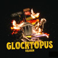 Kraken - GLOCKTOPUS (Explicit)