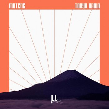 Muteng - Tokyo Dawn
