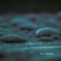 Lith - Narcotic