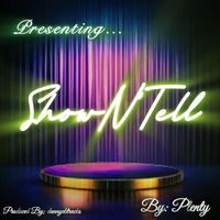 Plenty - Show N Tell (Explicit)