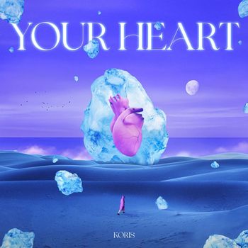 Koris - Your Heart