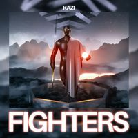 Kazi - Fighters