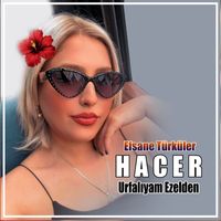 Hacer - Urfalıyam Ezelden (Efsane Türküler)