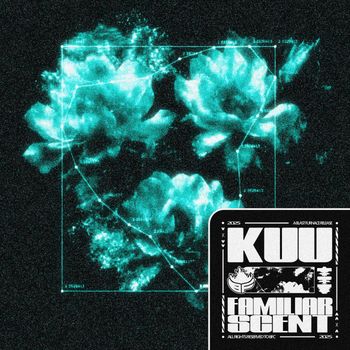Kuu - Familiar Scent