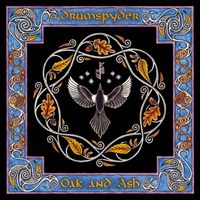 Drumspyder - Oak and Ash