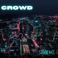 Steven Kass - Crowd