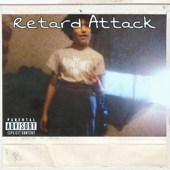 BIG BUNNY - Retard Attack (Explicit)