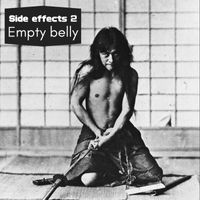 dez - Side Effects II "Empty belly"