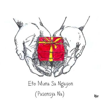 Jesse James - Eto Muna Sa Ngayon (Pasensya Na)