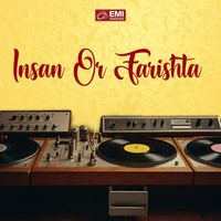 Ahmed Rushdi - Insan or Farishta (Original Motion Picture Soundtrack)