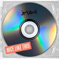 JMANI - Nice Like This